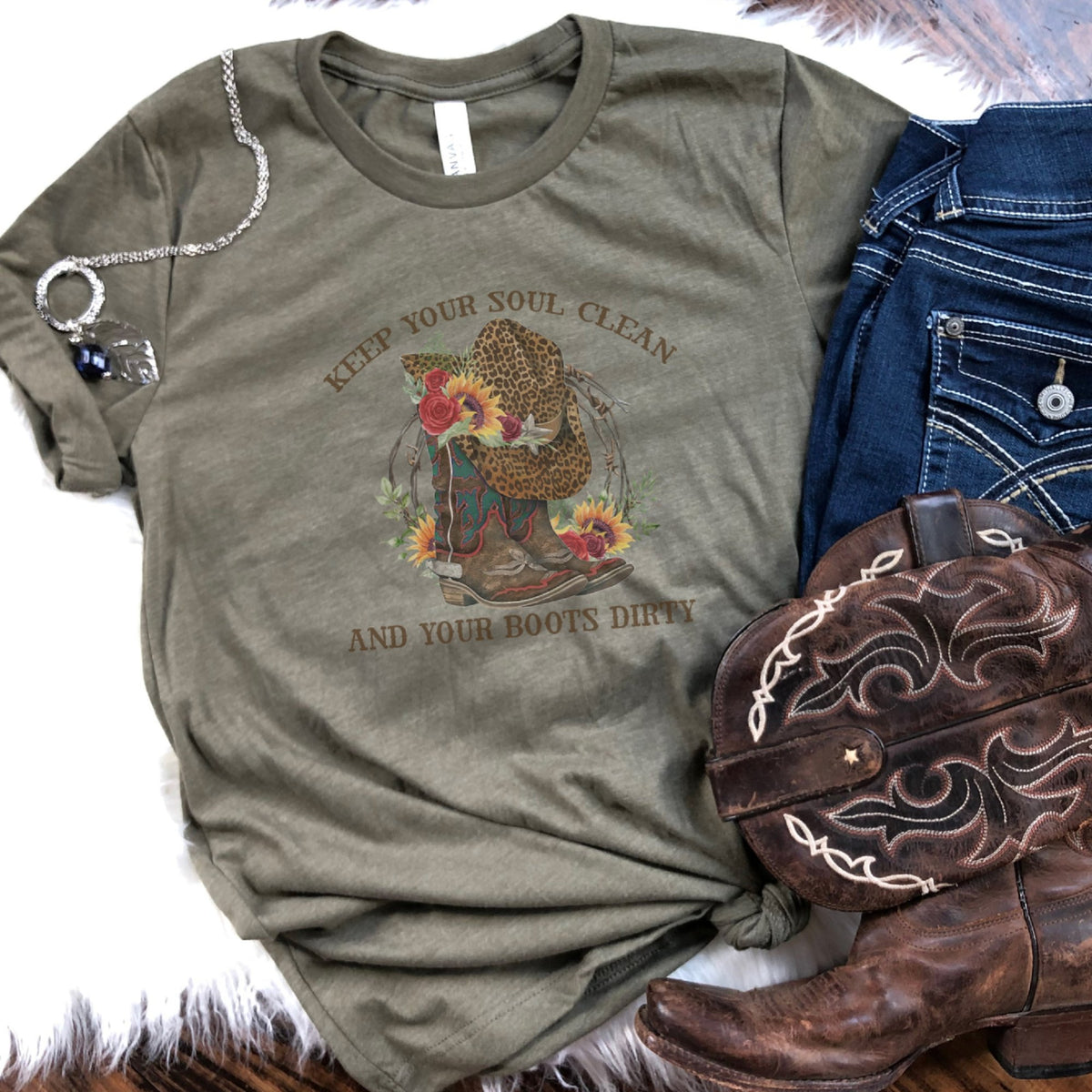 Keep Your Soul Clean and Your Boots Dirty Country Western T-Shirt
