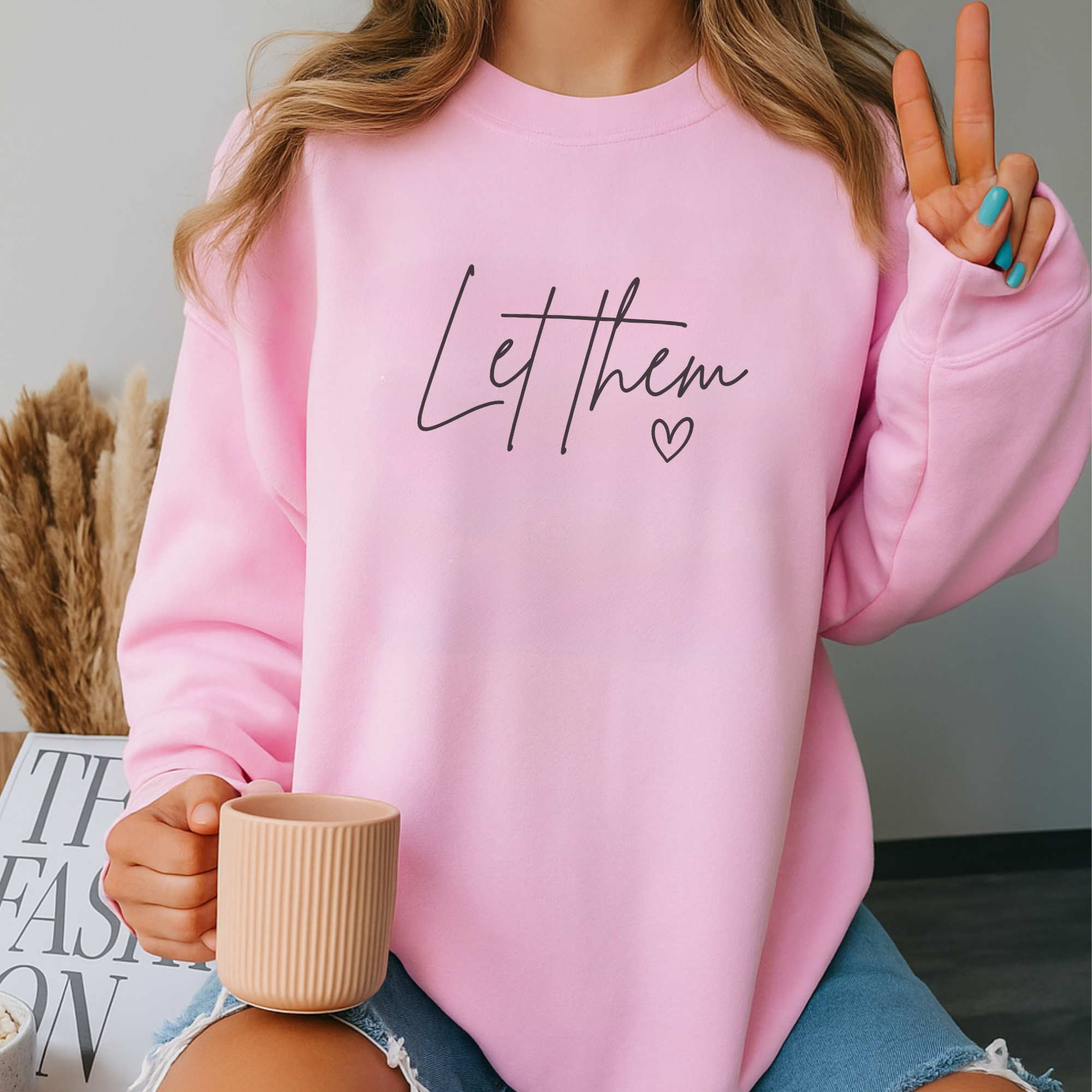 Let Them Cursive Inspirational Crewneck Graphic Sweatshirt