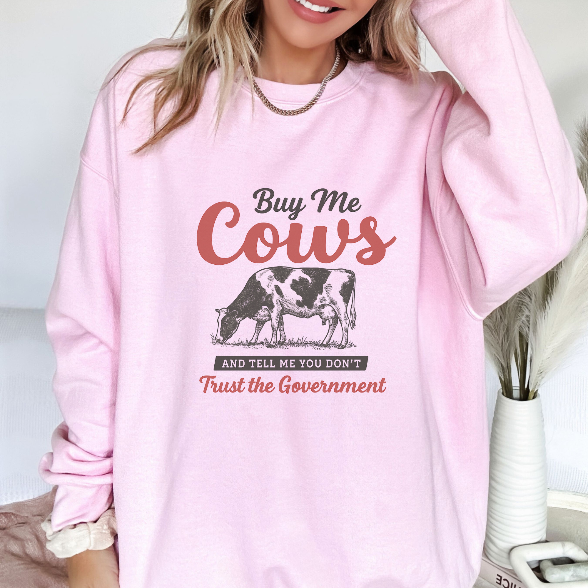 Buy Me Cows and Don't Trust the Gov. Crewneck Sweatshirt