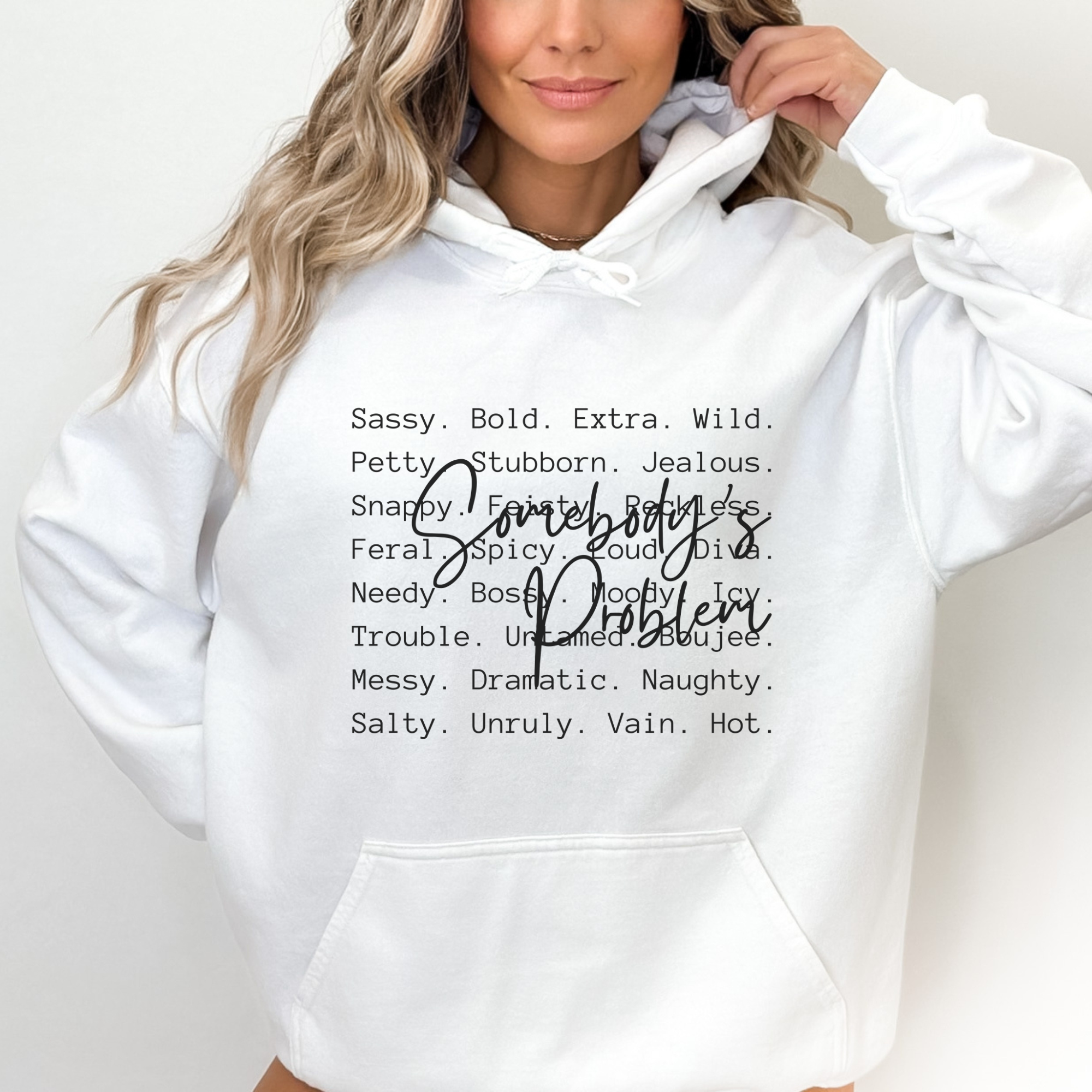Somebody's Problem Definition Funny Graphic Hoodie