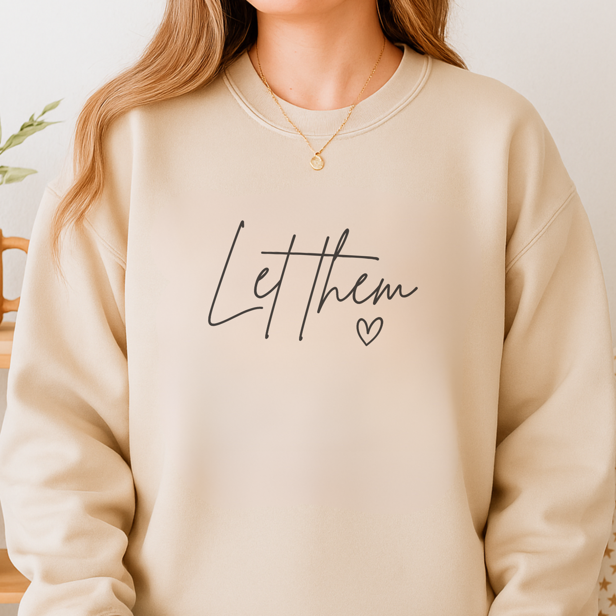 Let Them Cursive Inspirational Crewneck Graphic Sweatshirt