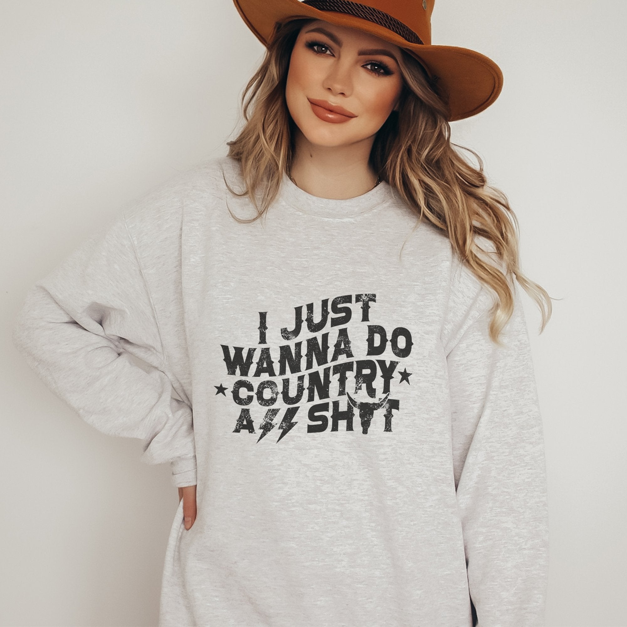 I Just Wanna Do Country A.S. Western Graphic Sweatshirt - Trendznmore