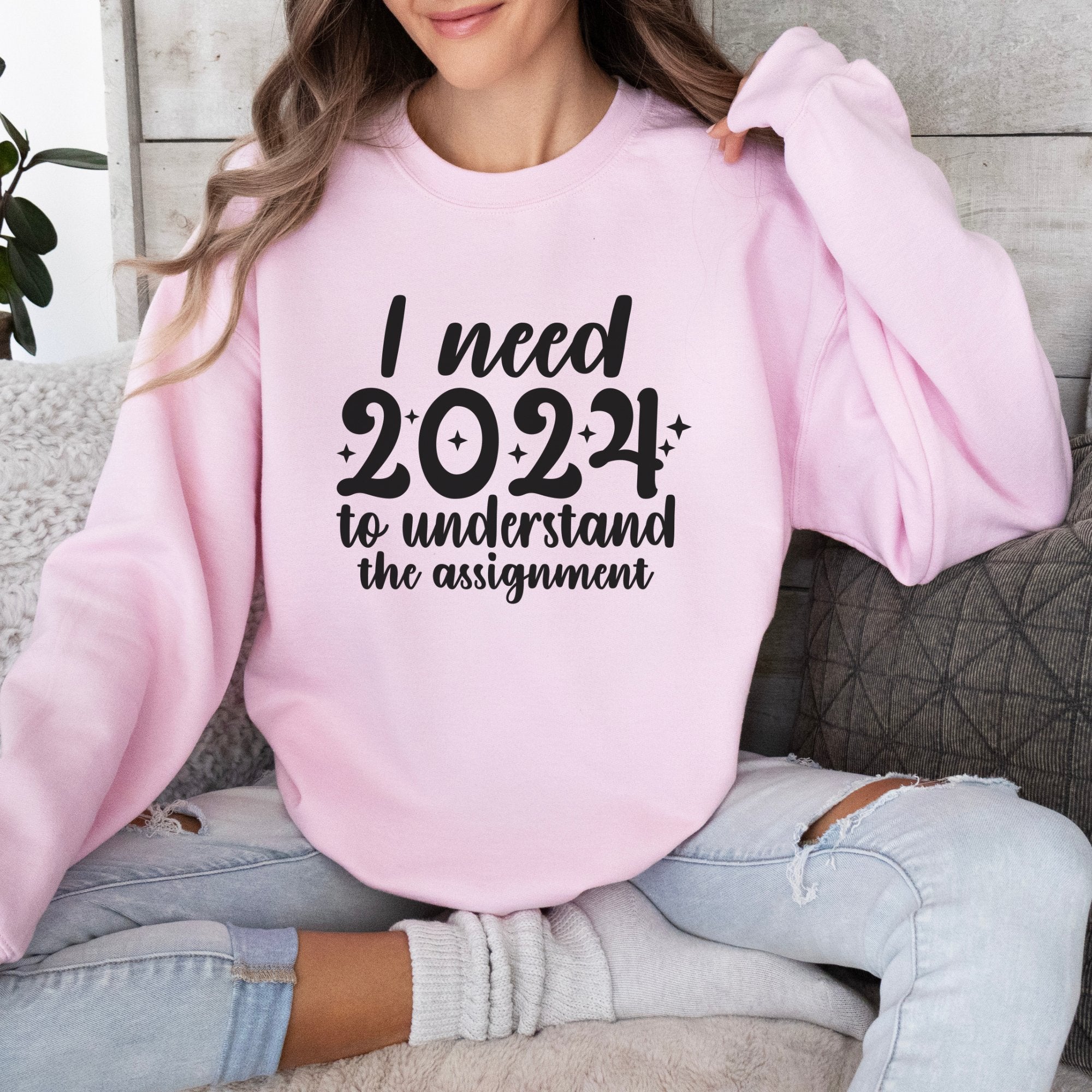 2024 Understand the Assignment New Years Sweatshirt - Trendznmore