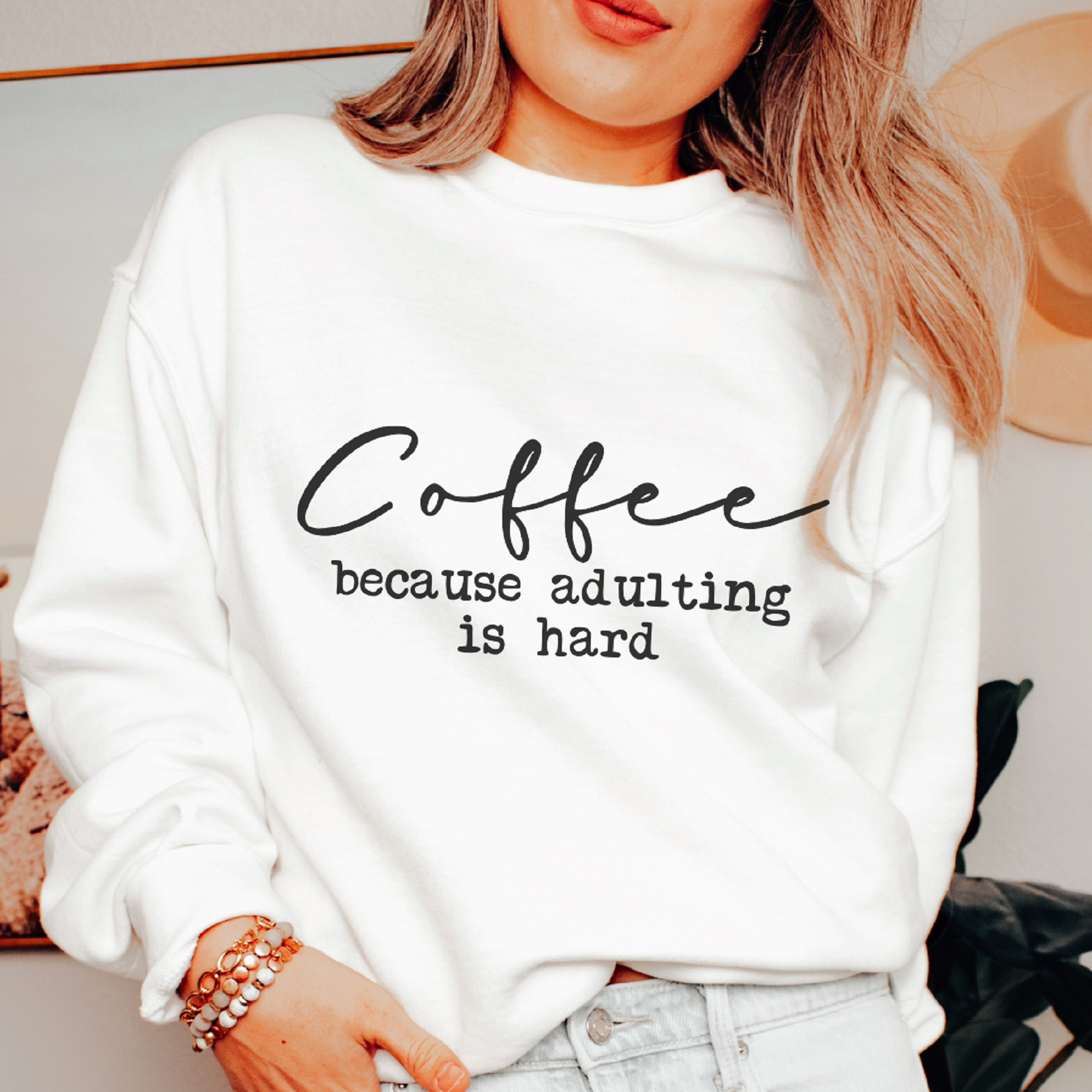 Coffee Because Adulting is Hard Crewneck Sweatshirt