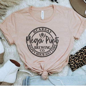 Hearsay Mega Pint T-Shirt