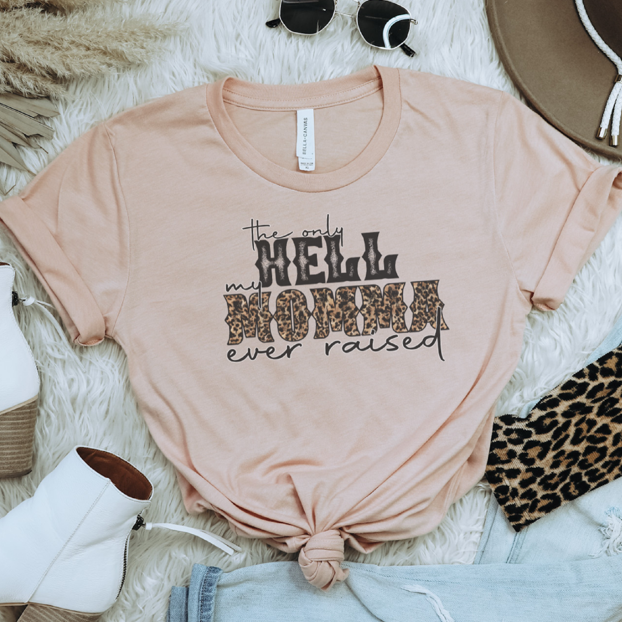 The Only Hell my Momma Ever Raised T-Shirt