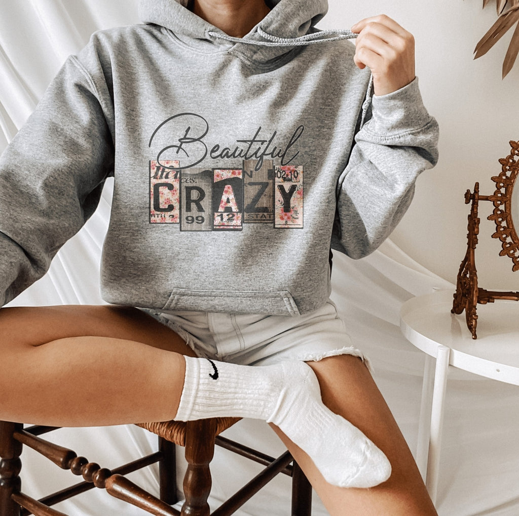 Beautiful Crazy Hoodie - Trendznmore