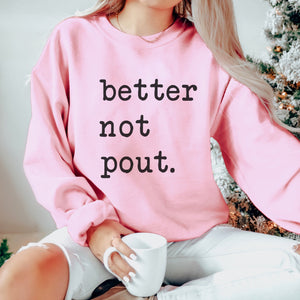 Better Not Pout Christmas Graphic Sweatshirt - Trendznmore