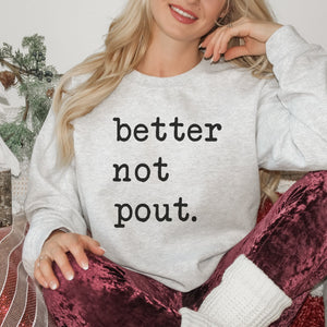 Better Not Pout Christmas Graphic Sweatshirt - Trendznmore