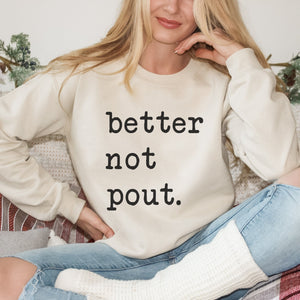 Better Not Pout Christmas Graphic Sweatshirt - Trendznmore