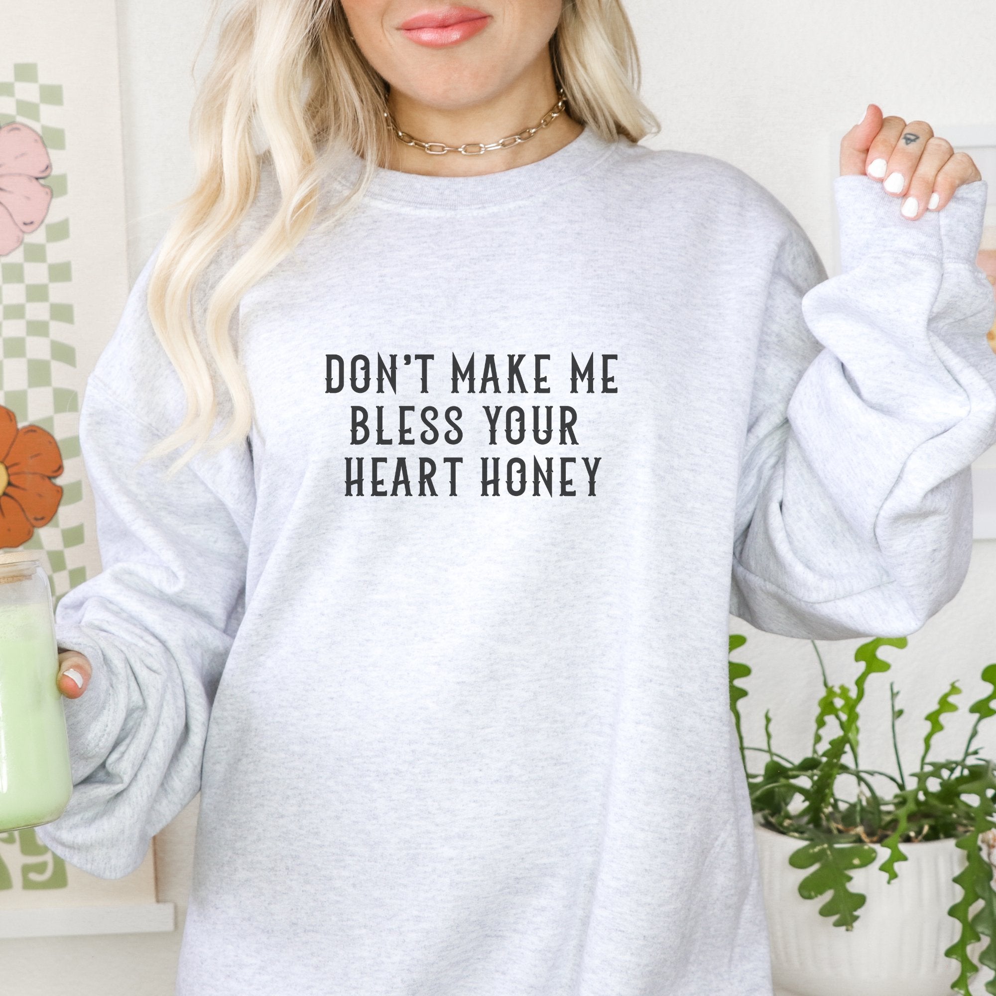 Bless Your Heart Honey Crewneck Sweatshirt - Trendznmore