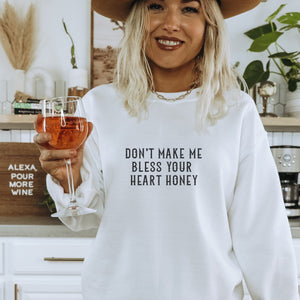 Bless Your Heart Honey Crewneck Sweatshirt - Trendznmore
