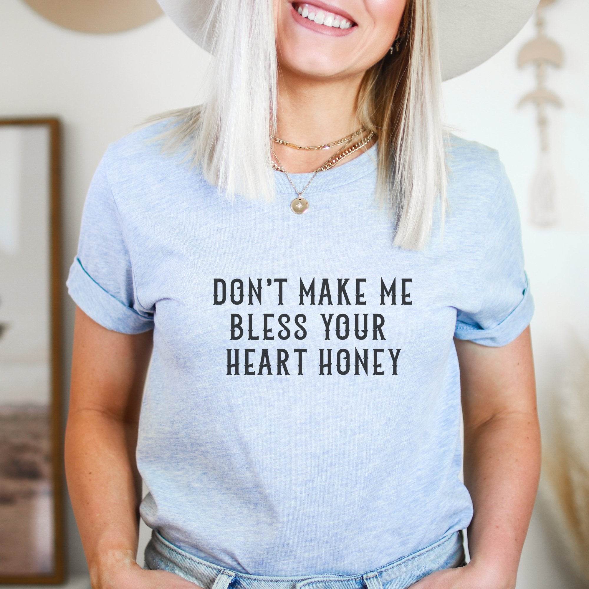 Bless Your Heart T-Shirt - Trendznmore