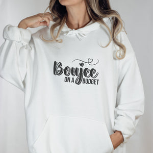 Boujee on a Budget Hoodie - Trendznmore