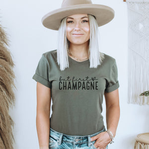 But First, Champagne T-Shirt - Trendznmore