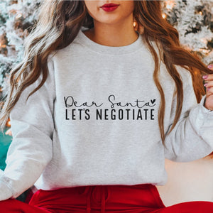 Dear Santa Let's Negotiate Crewneck Sweatshirt - Trendznmore