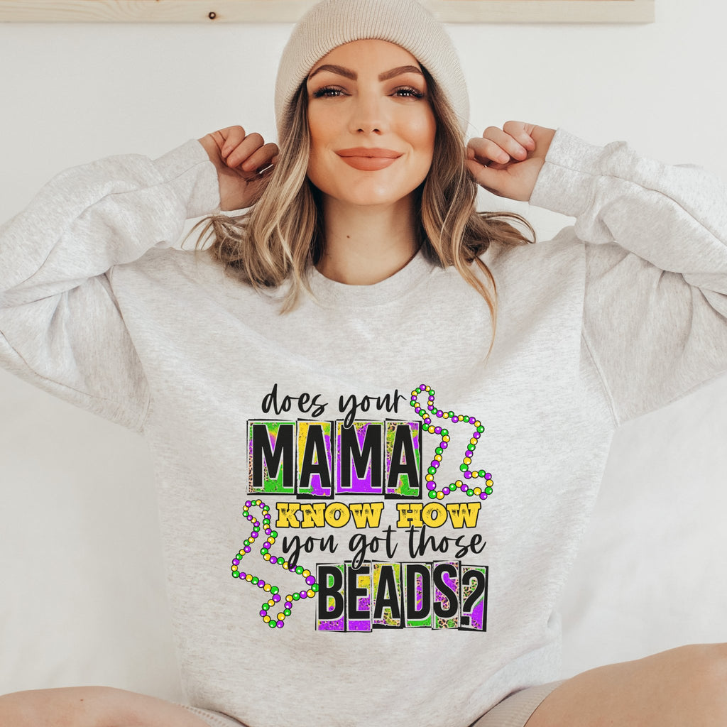 Does Your Mama Know? Mardi Gras Crewneck Sweatshirt - Trendznmore