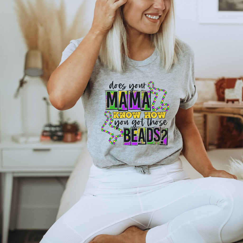 Does Your Mama Know? Mardi Gras Graphic T-Shirt - Trendznmore