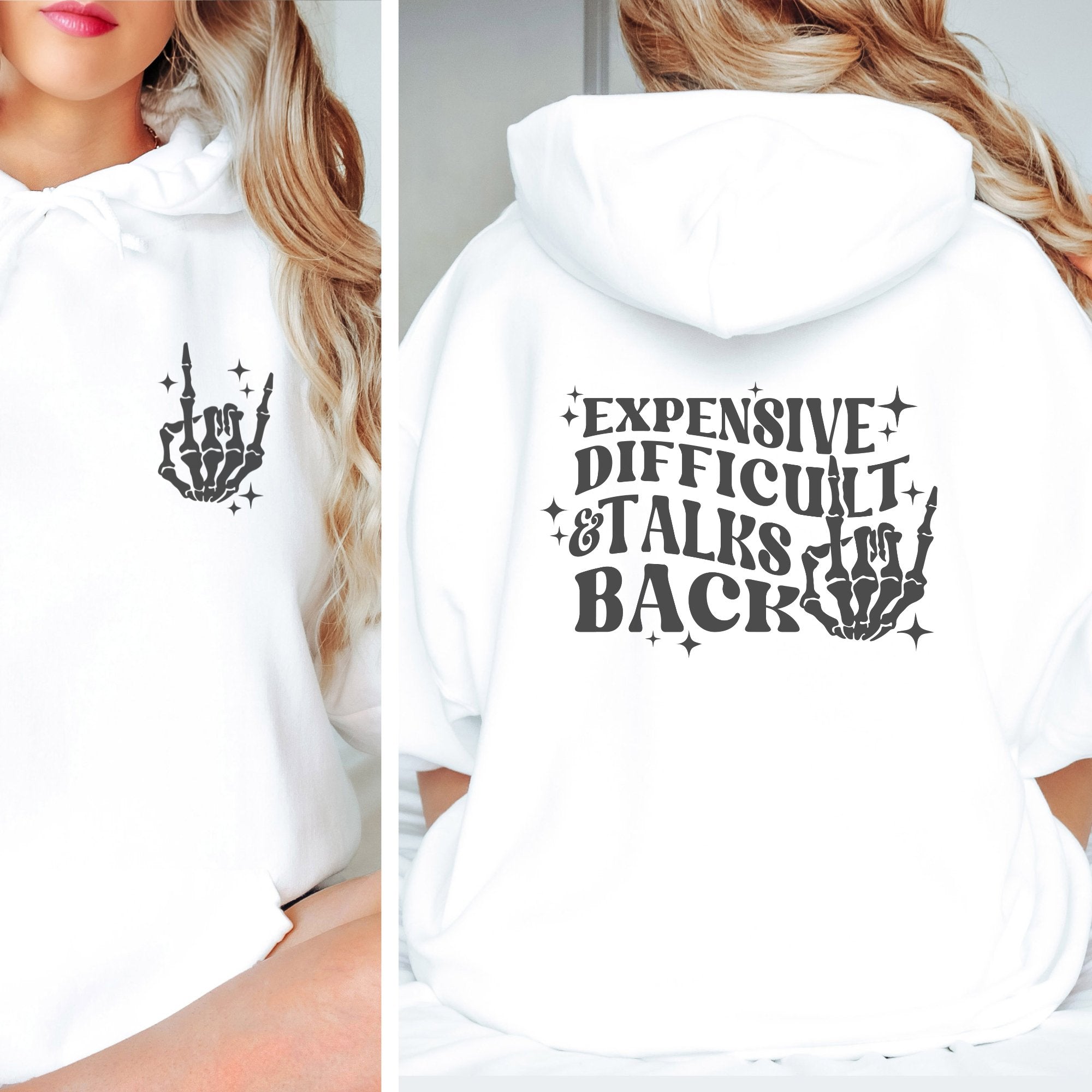 Expensive Difficult and Talks Back Hoodie - Trendznmore