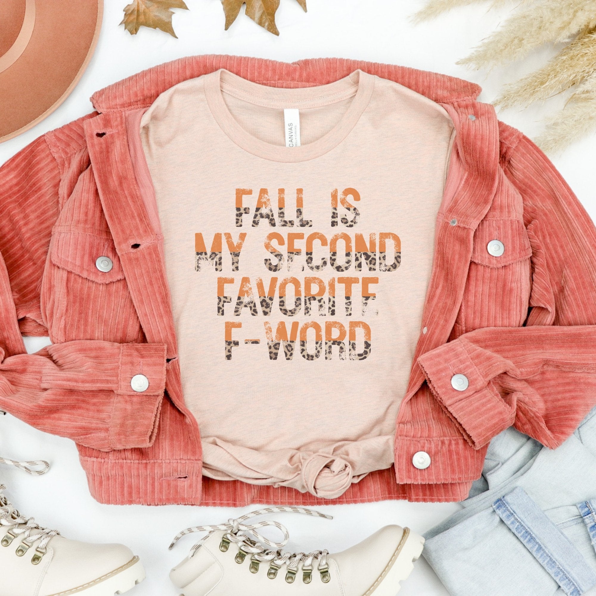 Fall is my Second Favorite F-Word Graphic T-Shirt - Trendznmore