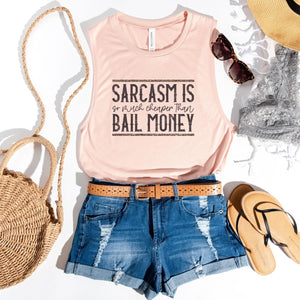 Funny "Sarcasm is much Cheaper than Bail Money" Bella Canvas Muscle Tank Top - Trendznmore