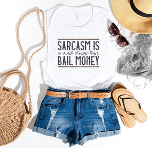 Funny "Sarcasm is much Cheaper than Bail Money" Bella Canvas Muscle Tank Top - Trendznmore