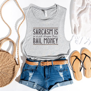 Funny "Sarcasm is much Cheaper than Bail Money" Bella Canvas Muscle Tank Top - Trendznmore