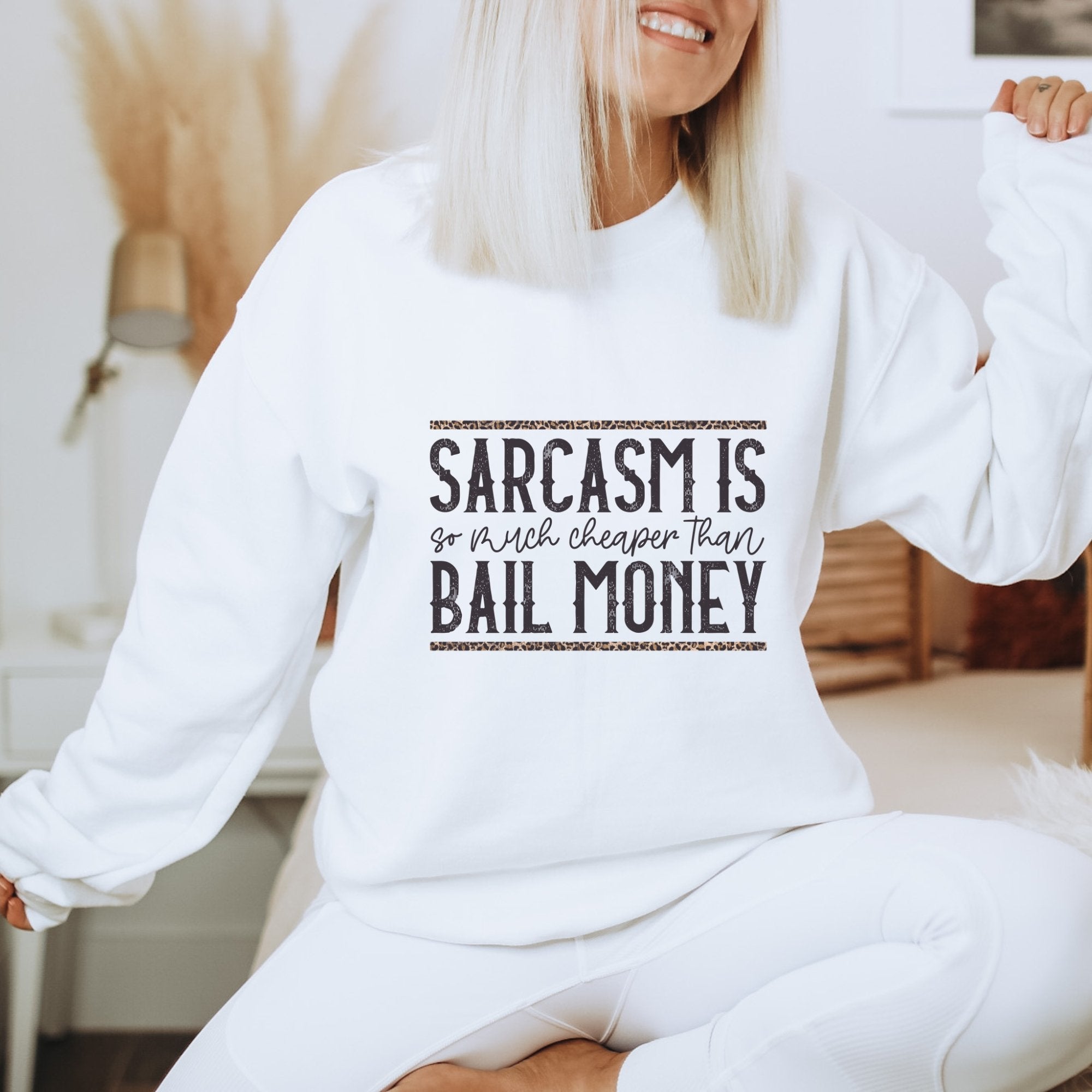 Funny "Sarcasm is much Cheaper than Bail Money" Crewneck Sweatshirt - Trendznmore