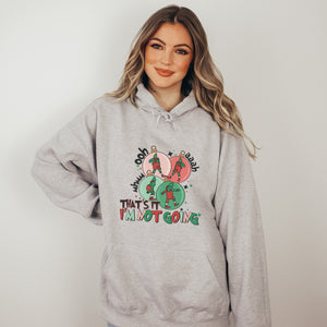 Grinch, That's It I'm Not Going Hoodie - Trendznmore