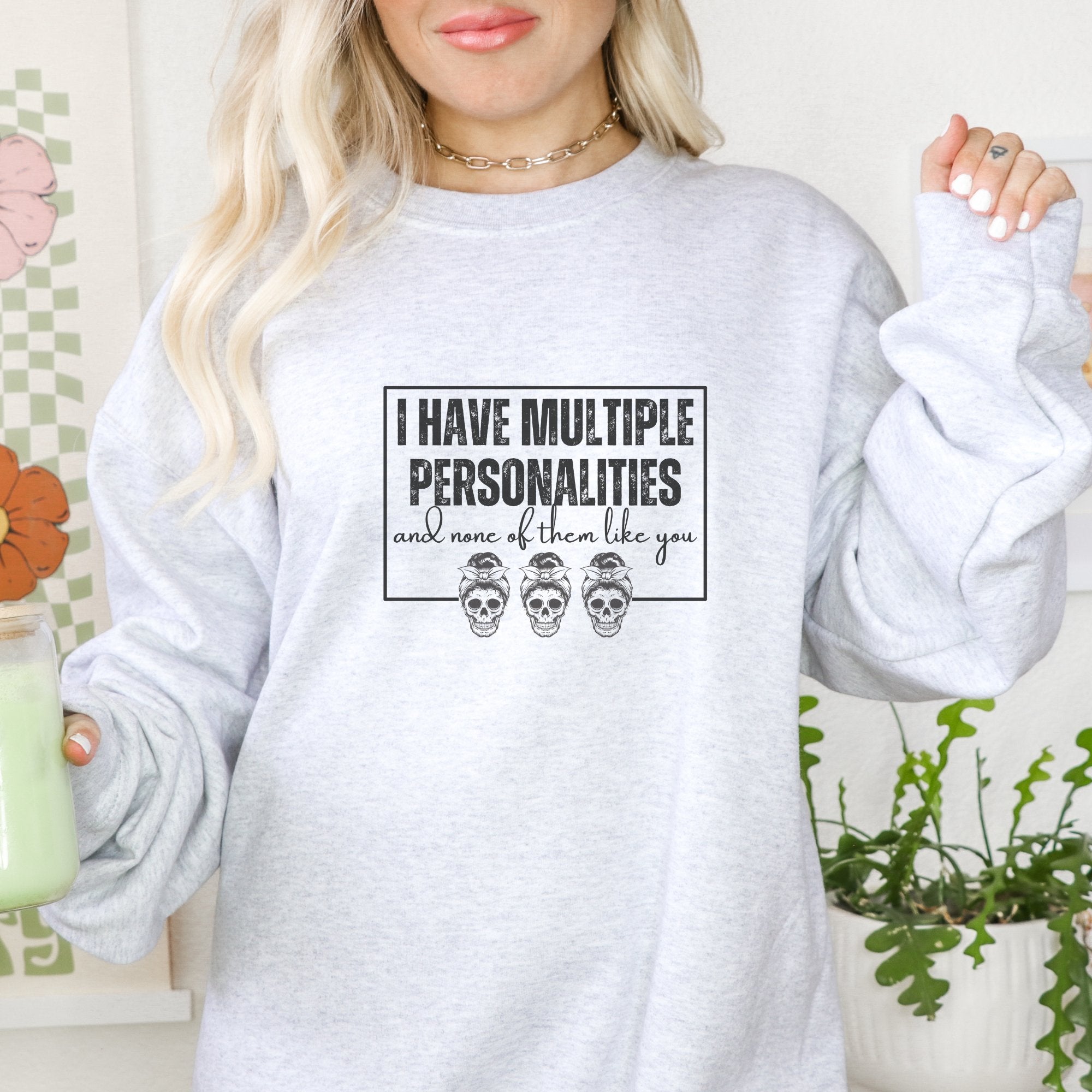 I have Multiple Personalities Crewneck Sweatshirt - Trendznmore