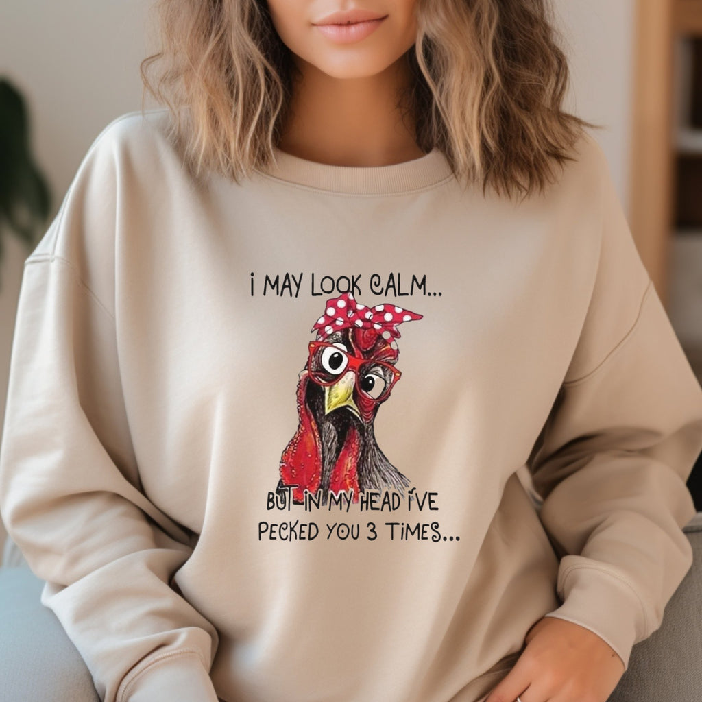 I May Look Calm Chicken Crewneck Sweatshirt - Trendznmore