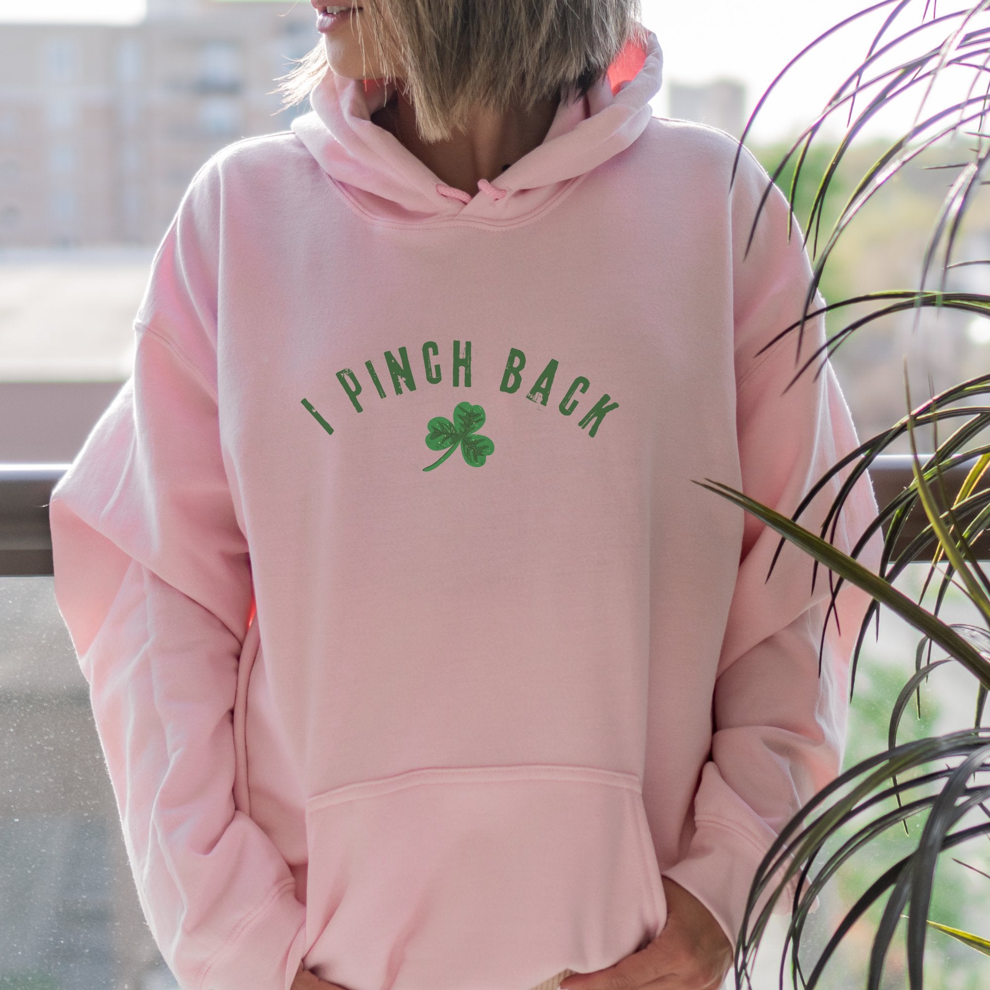 I Pinch Back Funny St. Patrick's Day Hoodie - Trendznmore