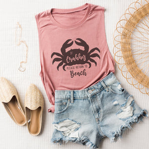 If Crabby Please Return to Beach Bella Canvas Muscle Tank Top - Trendznmore