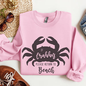 If Crabby please return to the Beach Crewneck Sweatshirt - Trendznmore