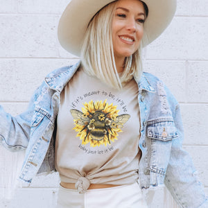If It's Meant to Be It'll Bee T-Shirt - Trendznmore