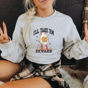 I'll Take Em Deviled Crewneck Sweatshirt - Trendznmore