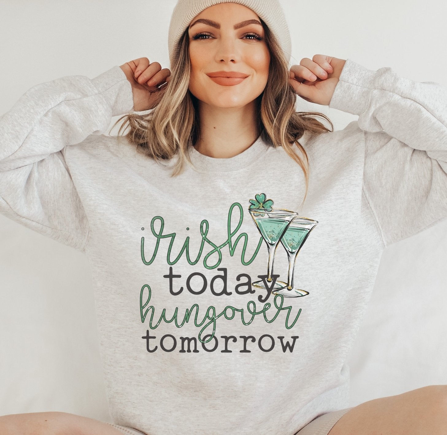 Irish Today Hungover Tomorrow St. Patrick's Day Crewneck Sweatshirt (S-2XL) - Trendznmore