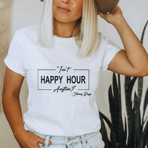 Isn't it Happy Hour T-Shirt - Trendznmore