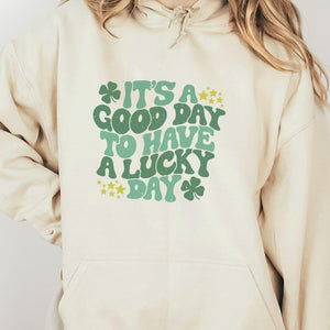 It's a Good Day to Have a Lucky Day St. Patrick's Day Crewneck Hoodie - Trendznmore
