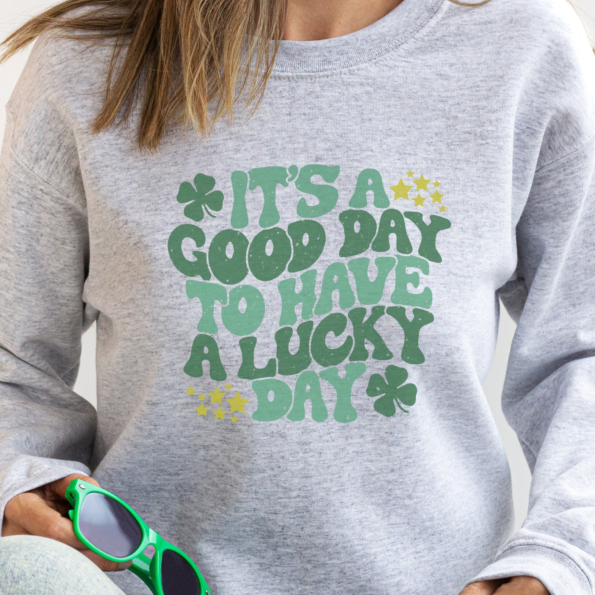 It's a Good Day to Have a Lucky Day St. Patrick's Day Crewneck Sweatshirt - Trendznmore