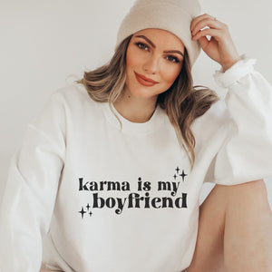 Karma is my Boyfriend Crewneck Sweatshirt - Trendznmore