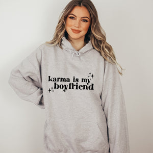 Karma is my Boyfriend Hoodie - Trendznmore
