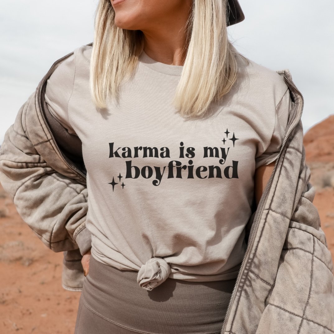 Karma is my Boyfriend T-Shirt - Trendznmore