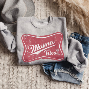 Mama Tried Country Western Crewneck Sweatshirt - Trendznmore