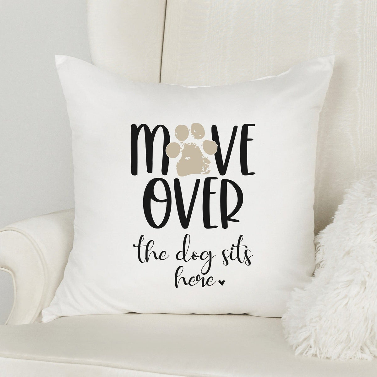 Move Over the Dog Sits Here Pillow Cover – Trendznmore