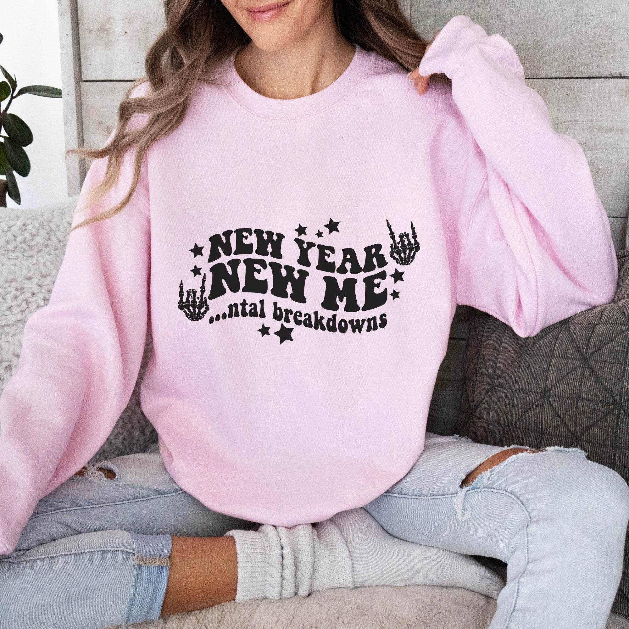 New Year New Mental Breakdown Sweatshirt - Trendznmore