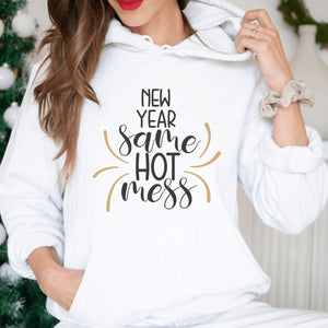 New Years Same Hot Mess Hoodies - Trendznmore