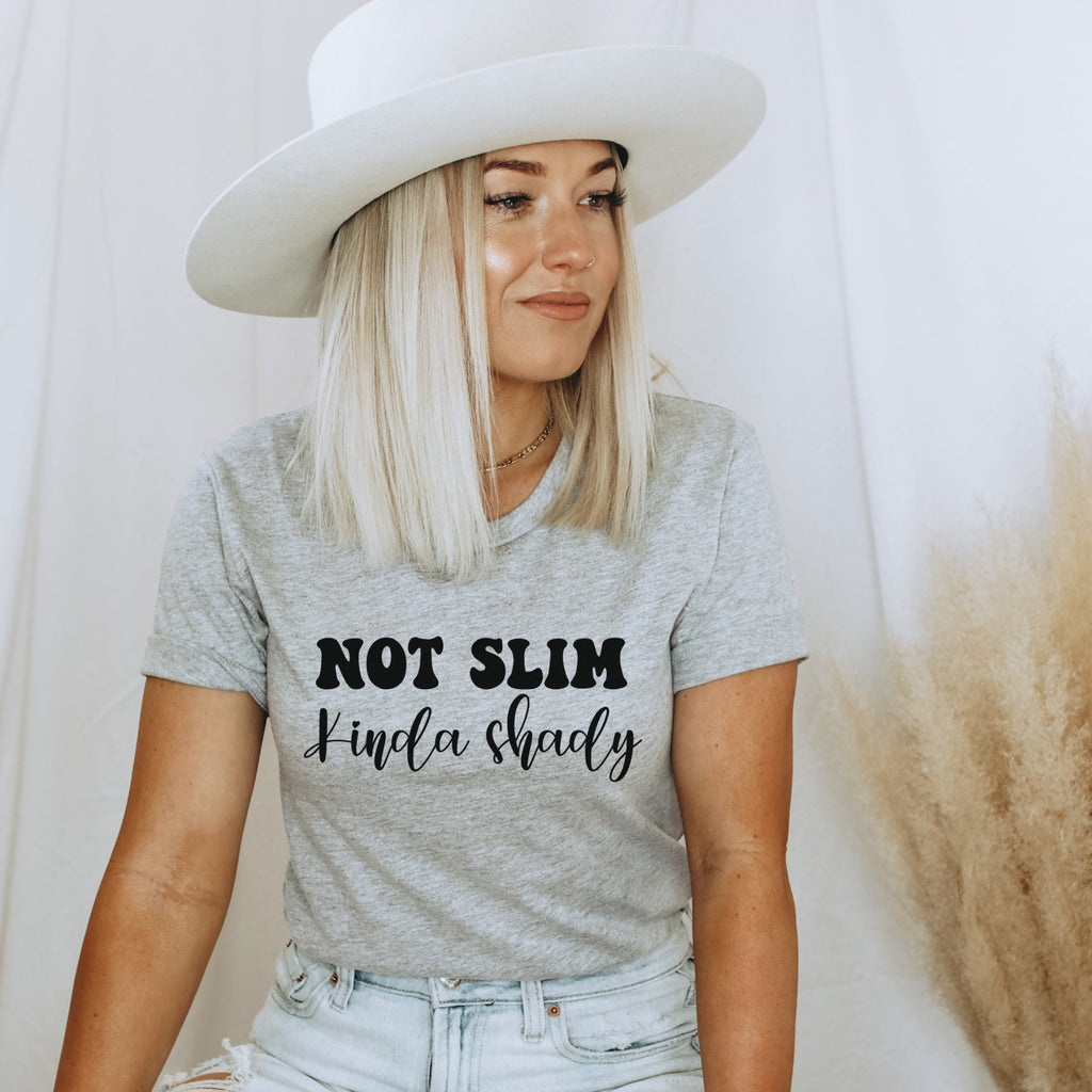 Not Slim Kinda Shady T-Shirt - Trendznmore