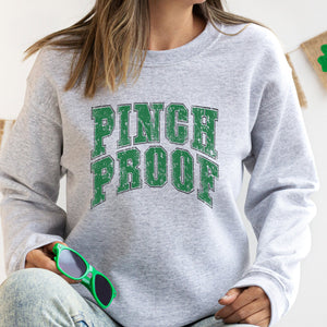 Pinch Proof Funny St. Patrick's Day Crewneck Sweatshirt (S-2XL) - Trendznmore