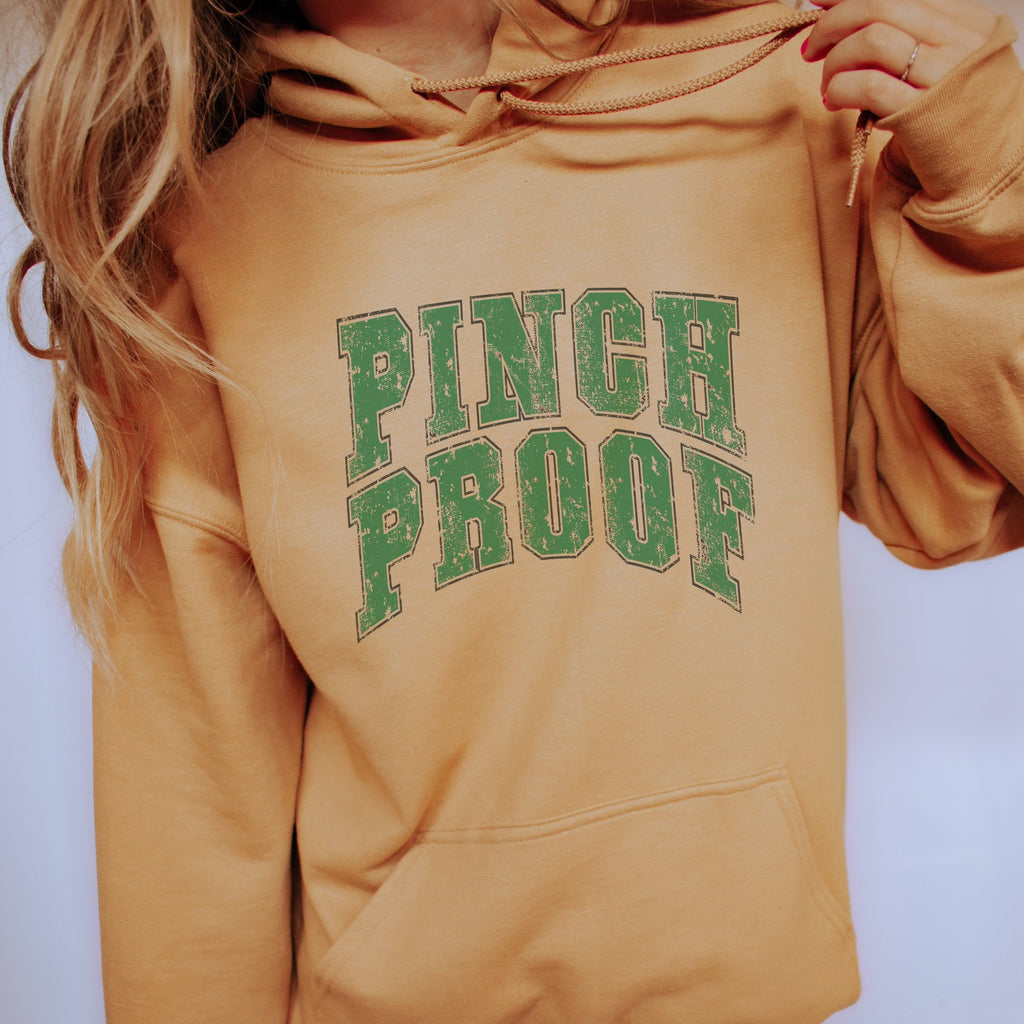 Pinch Proof Funny St. Patrick's Day Hoodie - Trendznmore